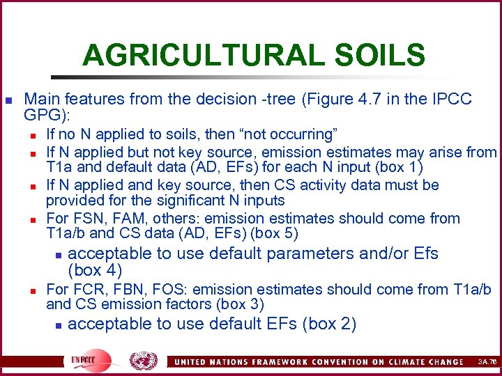 AGRICULTURAL SOILS n Main features from the decision -tree (Figure 4. 7 in the