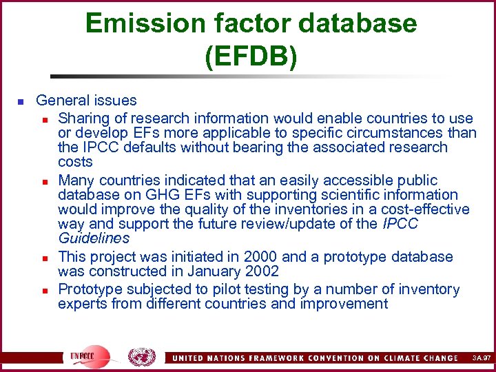 Emission factor database (EFDB) n General issues n Sharing of research information would enable