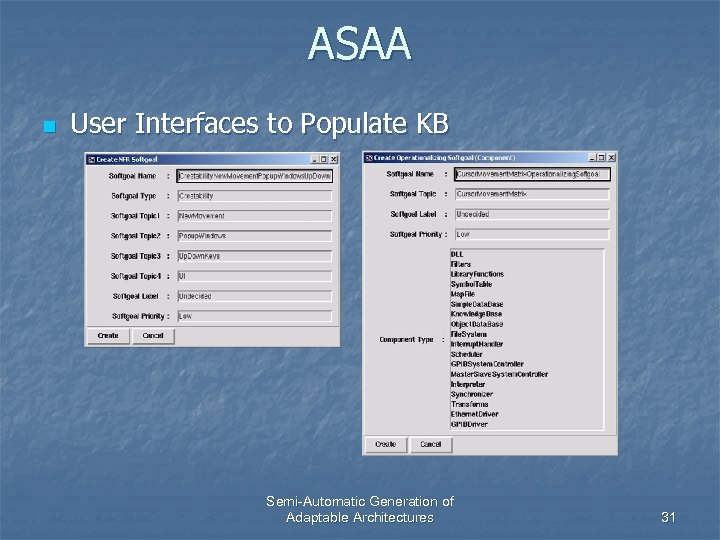 ASAA n User Interfaces to Populate KB Semi-Automatic Generation of Adaptable Architectures 31 