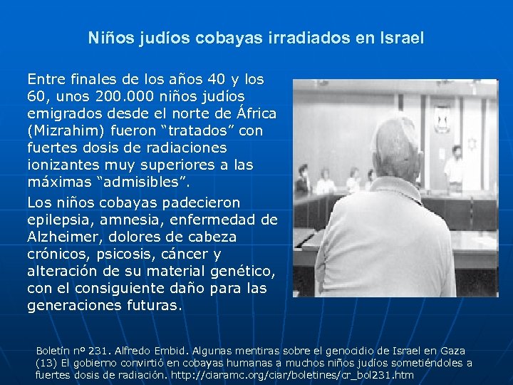 Niños judíos cobayas irradiados en Israel Entre finales de los años 40 y los