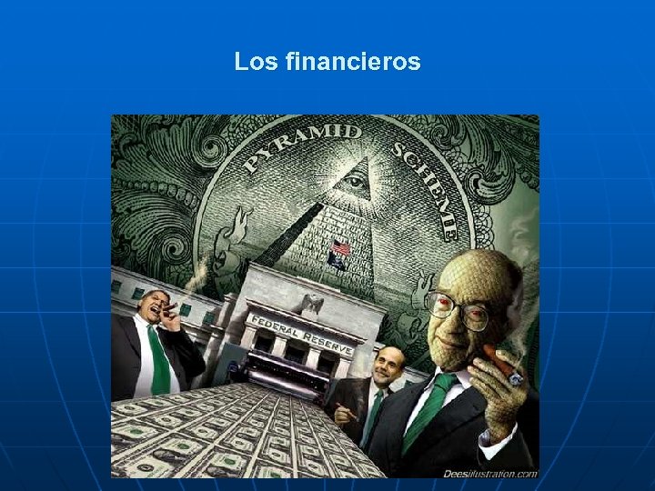 Los financieros 