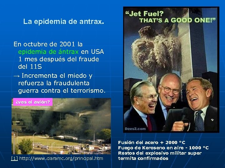 La epidemia de antrax. En octubre de 2001 la epidemia de ántrax en USA
