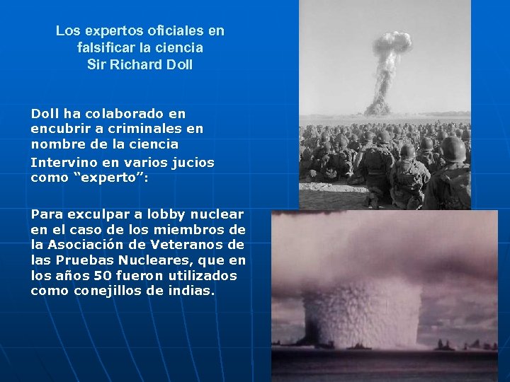 Los expertos oficiales en falsificar la ciencia Sir Richard Doll ha colaborado en encubrir