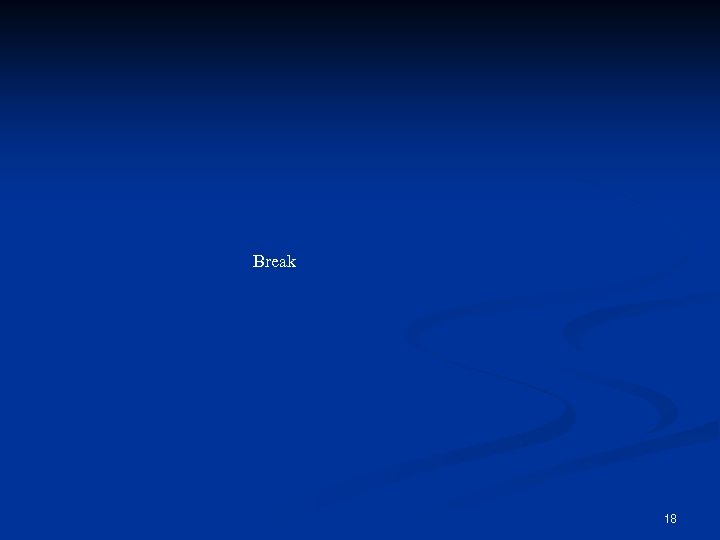 Break 18 