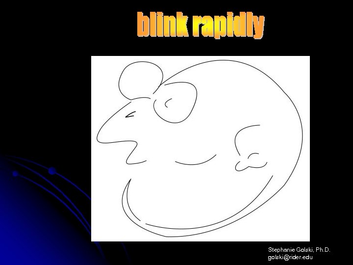 Stephanie Golski, Ph. D. golski@rider. edu 