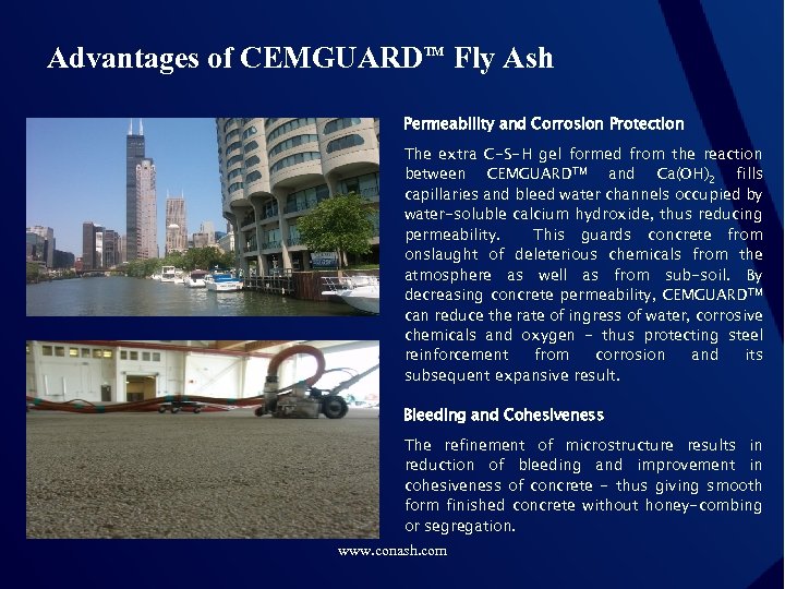 Advantages of CEMGUARDTM Fly Ash Permeability and Corrosion Protection The extra C-S-H gel formed