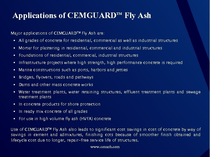Applications of CEMGUARDTM Fly Ash Major applications of CEMGUARDTM Fly Ash are: § All