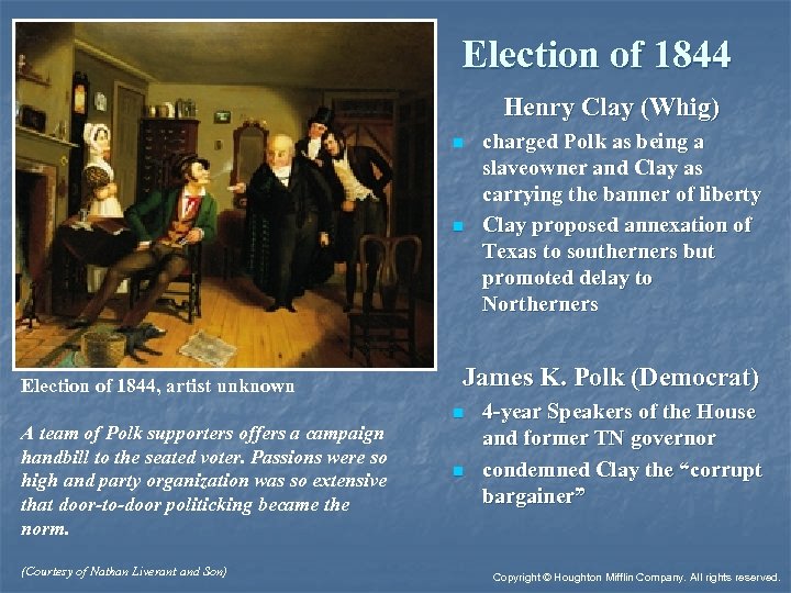 Election of 1844 Henry Clay (Whig) n n Election of 1844, artist unknown A