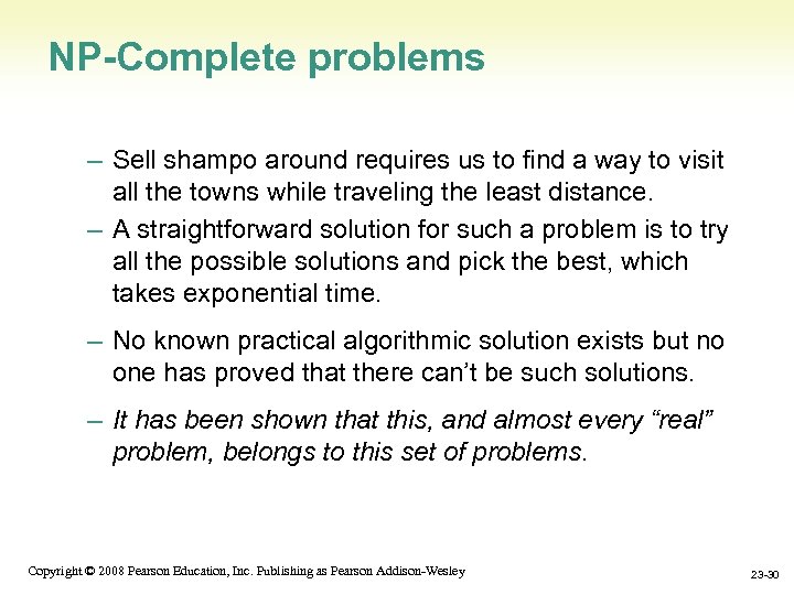 NP-Complete problems – Sell shampo around requires us to find a way to visit