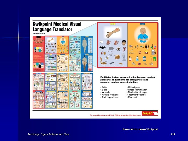 Photo used courtesy of Kwikpoint Bombings: Injury Patterns and Care 124 