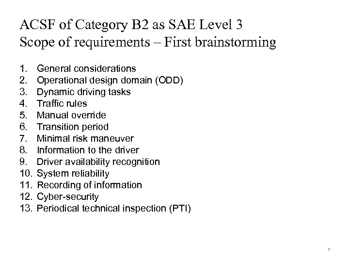 ACSF of Category B 2 as SAE Level 3 Scope of requirements – First