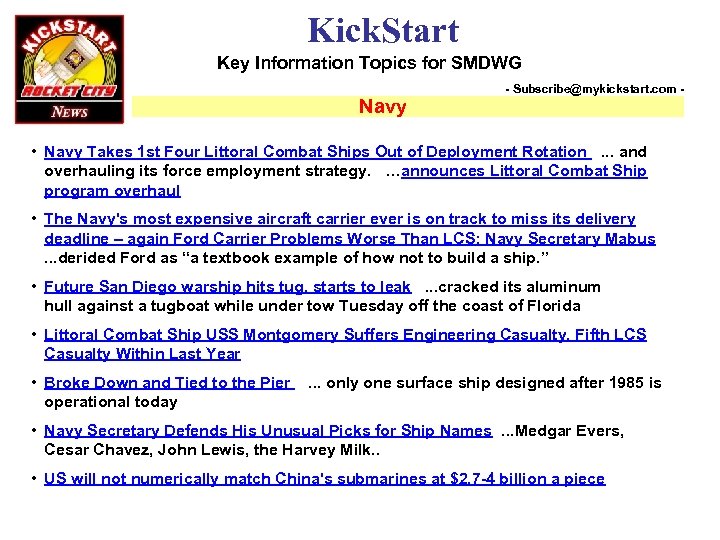 Kick. Start Key Information Topics for SMDWG Navy - Subscribe@mykickstart. com - • Navy