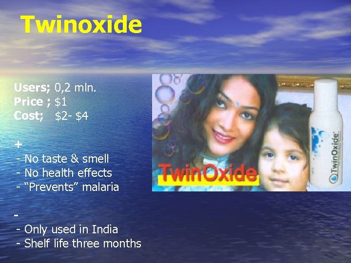 Twinoxide Users; 0, 2 mln. Price ; $1 Cost; $2 - $4 + -
