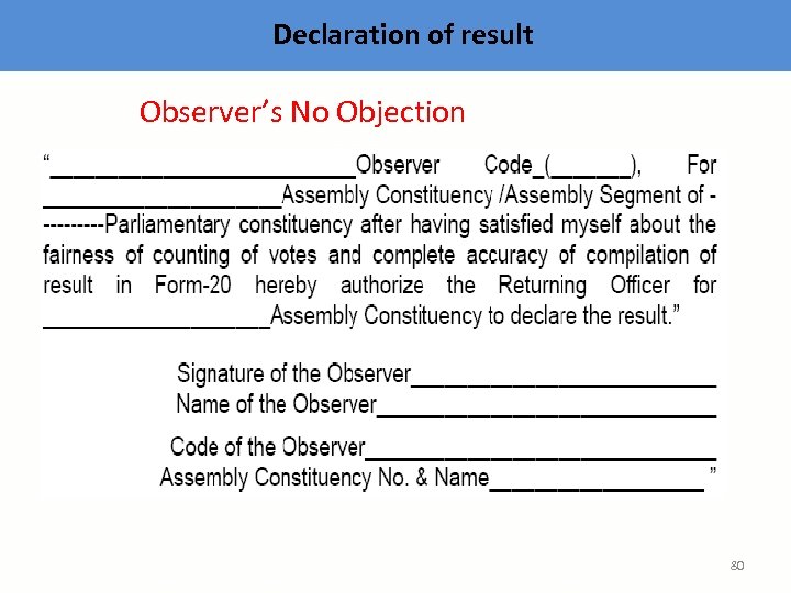 Declaration of result Observer’s No Objection 80 