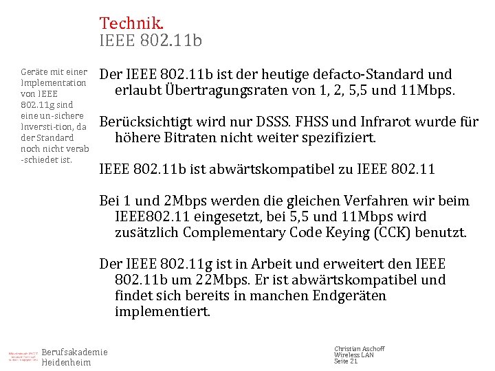 Technik. IEEE 802. 11 b Geräte mit einer Implementation von IEEE 802. 11 g
