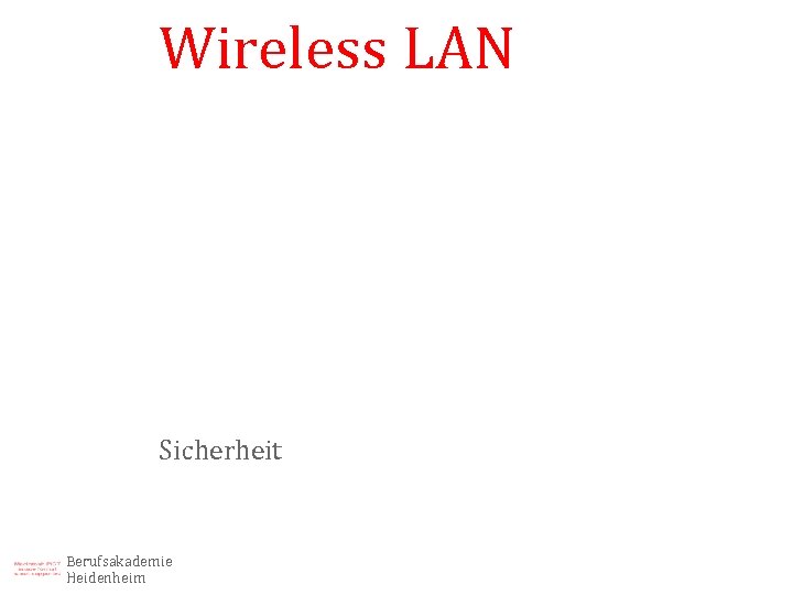 Wireless LAN Sicherheit Berufsakademie Heidenheim 