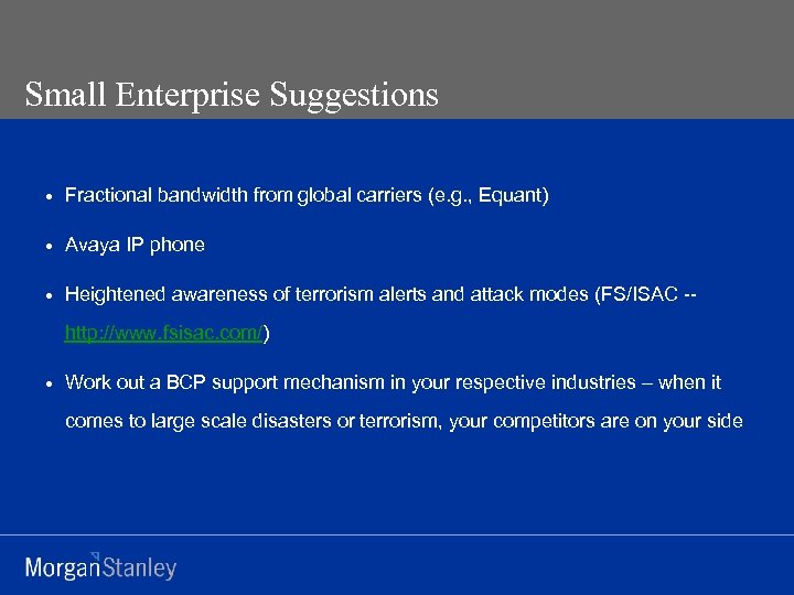 Small Enterprise Suggestions · Fractional bandwidth from global carriers (e. g. , Equant) ·