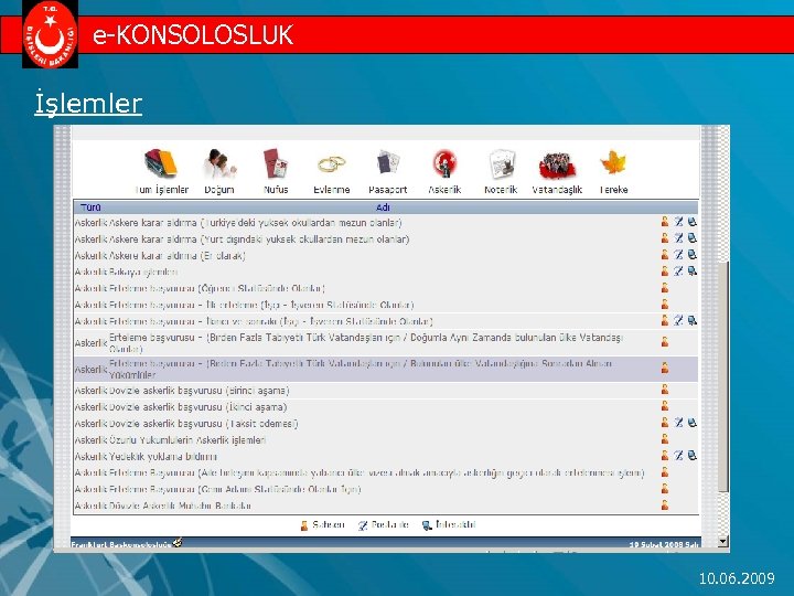 e-KONSOLOSLUK İşlemler 10. 06. 2009 