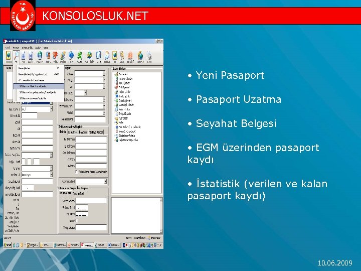 KONSOLOSLUK. NET • Yeni Pasaport • Pasaport Uzatma • Seyahat Belgesi • EGM üzerinden