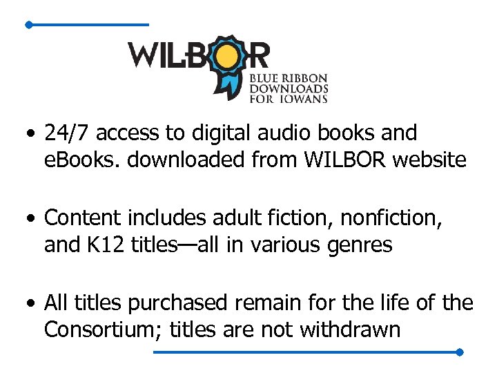  • 24/7 access to digital audio books and e. Books. downloaded from WILBOR