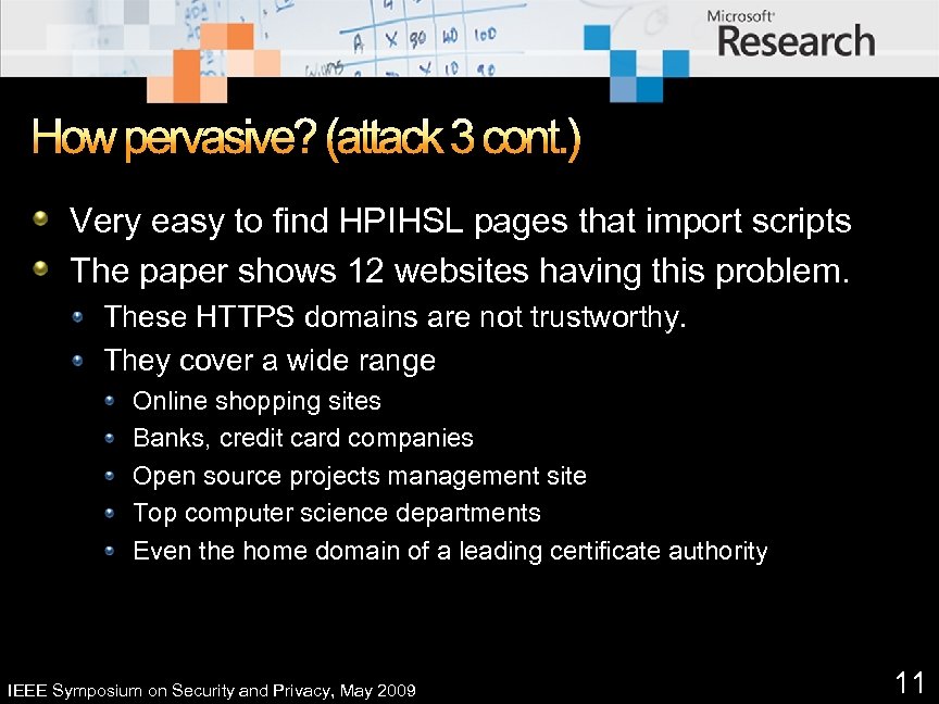 How pervasive? (attack 3 cont. ) Very easy to find HPIHSL pages that import