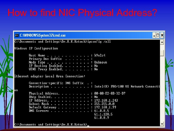 How to find NIC Physical Address? 