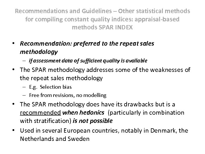 Recommendations and Guidelines – Other statistical methods for compiling constant quality indices: appraisal-based methods