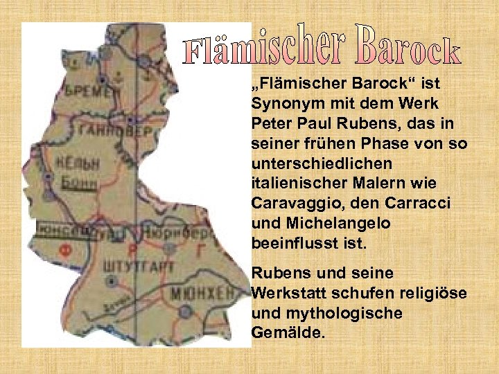 „Flämischer Barock“ ist Synonym mit dem Werk Peter Paul Rubens, das in seiner frühen