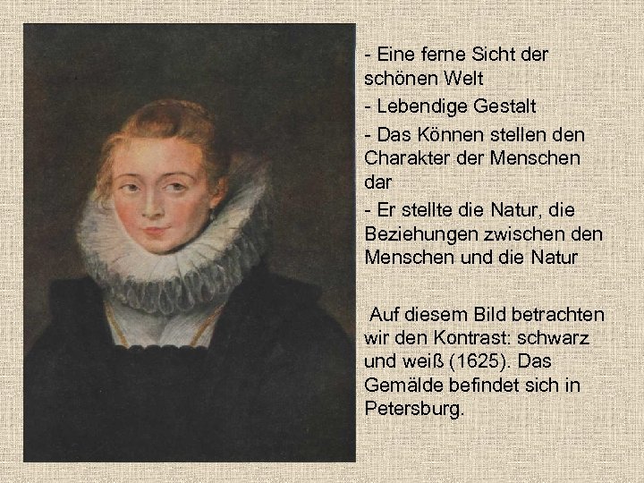 - Eine ferne Sicht der schönen Welt - Lebendige Gestalt - Das Können stellen