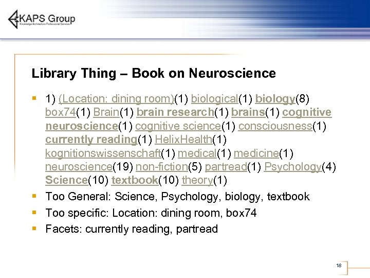 Library Thing – Book on Neuroscience § 1) (Location: dining room)(1) biological(1) biology(8) box
