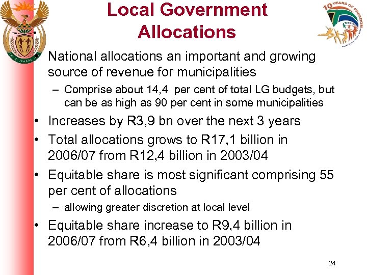 Local Government Allocations • National allocations an important and growing source of revenue for