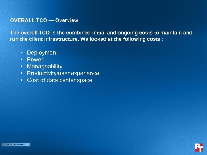 OVERALL TCO — Overview The overall TCO is the combined initial and ongoing costs