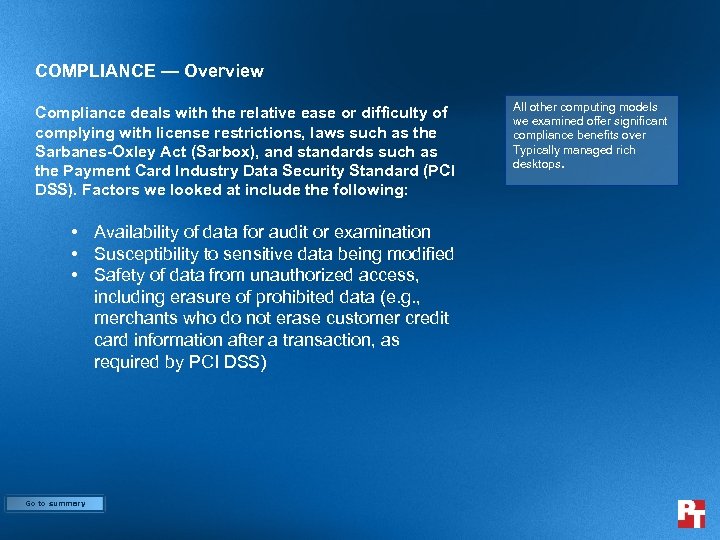 COMPLIANCE — Overview Compliance deals with the relative ease or difficulty of complying with