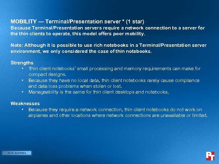 MOBILITY — Terminal/Presentation server * (1 star) Because Terminal/Presentation servers require a network connection