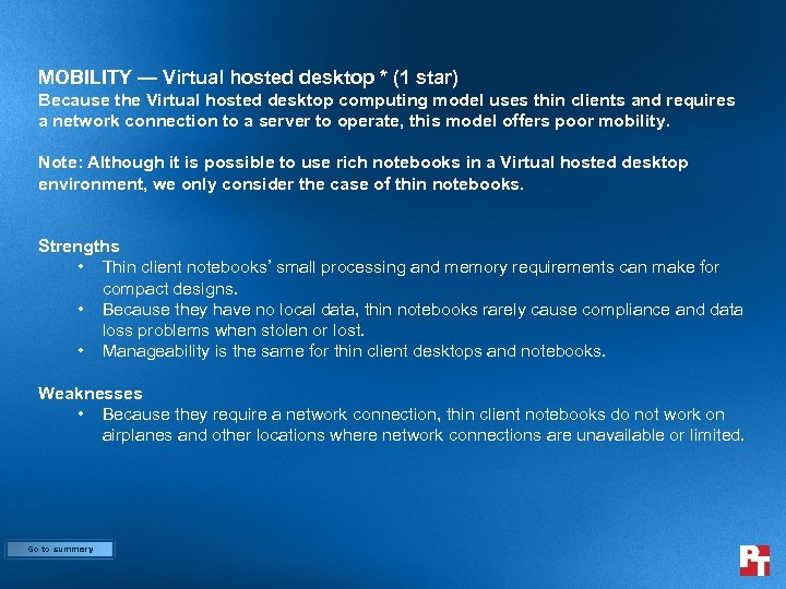 MOBILITY — Virtual hosted desktop * (1 star) Because the Virtual hosted desktop computing
