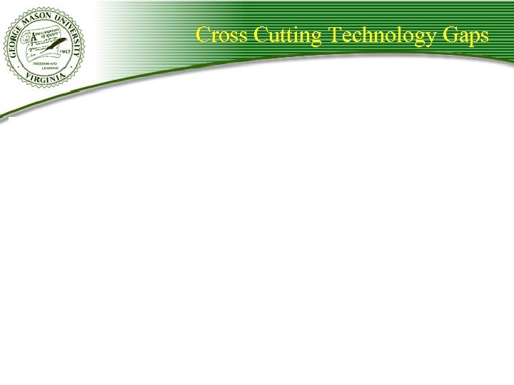Cross Cutting Technology Gaps 
