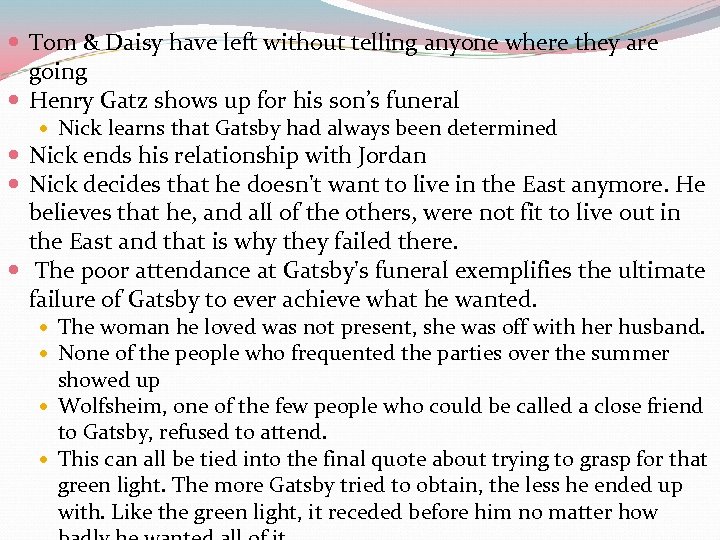  Tom & Daisy have left without telling anyone where they are going Henry