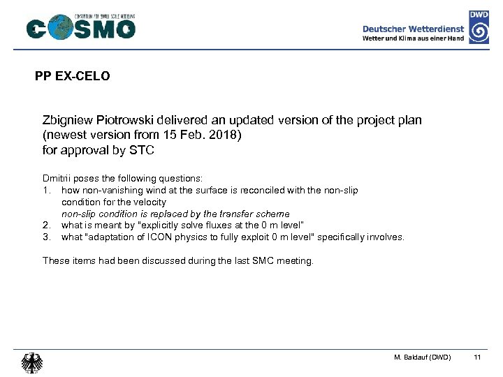 PP EX-CELO Zbigniew Piotrowski delivered an updated version of the project plan (newest version