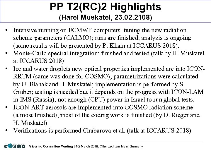 PP T 2(RC)2 Highlights (Harel Muskatel, 23. 02. 2108) • Intensive running on ECMWF