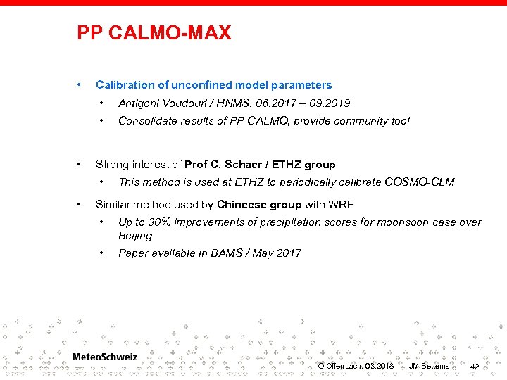 PP CALMO-MAX • Calibration of unconfined model parameters • • • Antigoni Voudouri /