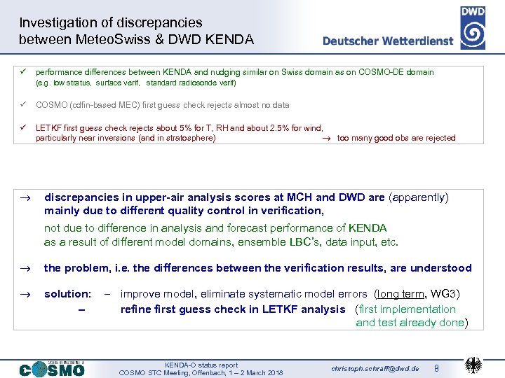 Investigation of discrepancies between Meteo. Swiss & DWD KENDA ü performance differences between KENDA