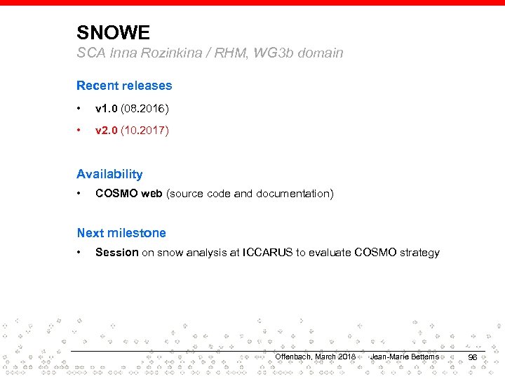 SNOWE SCA Inna Rozinkina / RHM, WG 3 b domain Recent releases • v