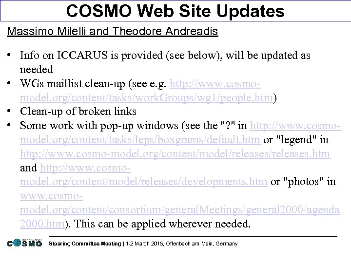 COSMO Web Site Updates Massimo Milelli and Theodore Andreadis • Info on ICCARUS is