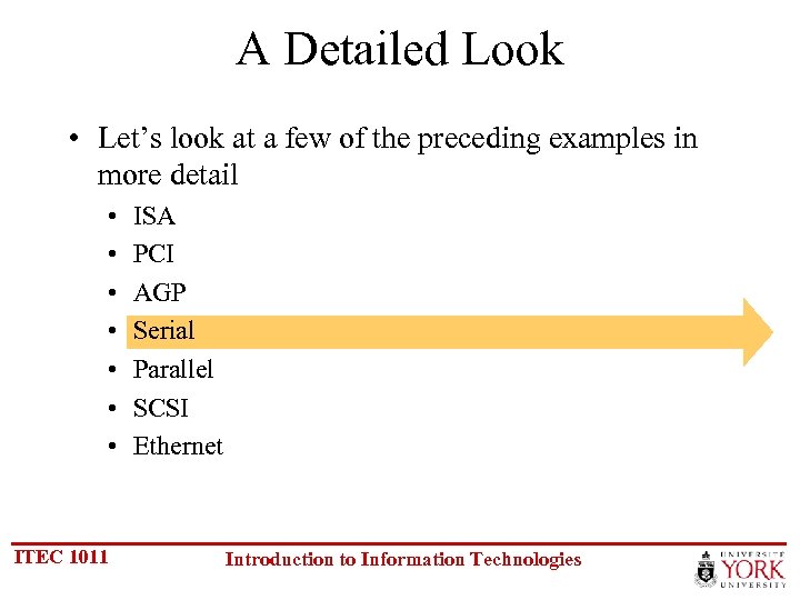 A Detailed Look • Let’s look at a few of the preceding examples in