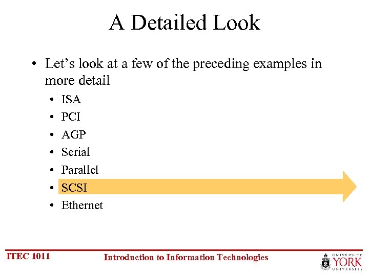 A Detailed Look • Let’s look at a few of the preceding examples in