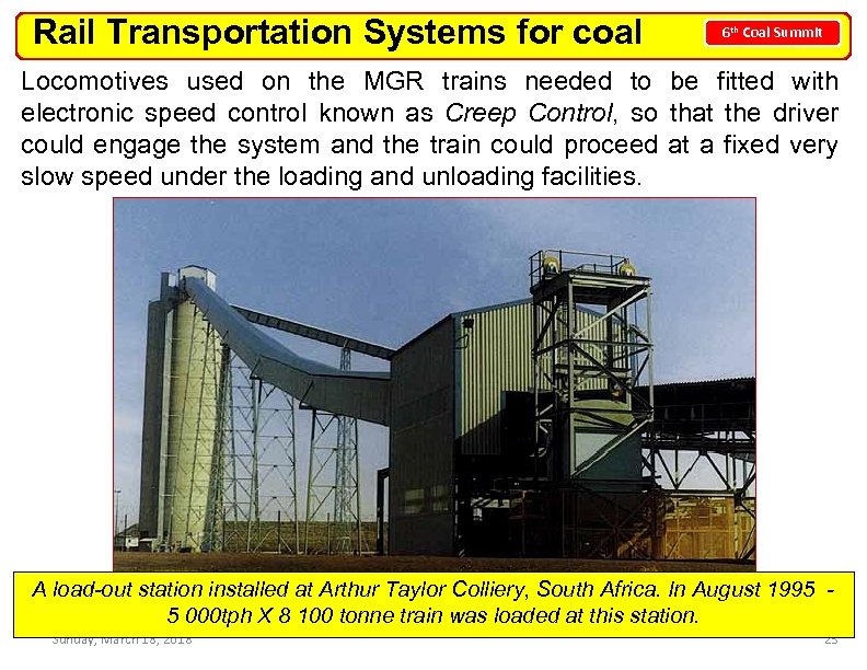 Rail Transportation Systems for coal 6 th Coal Summit Locomotives used on the MGR