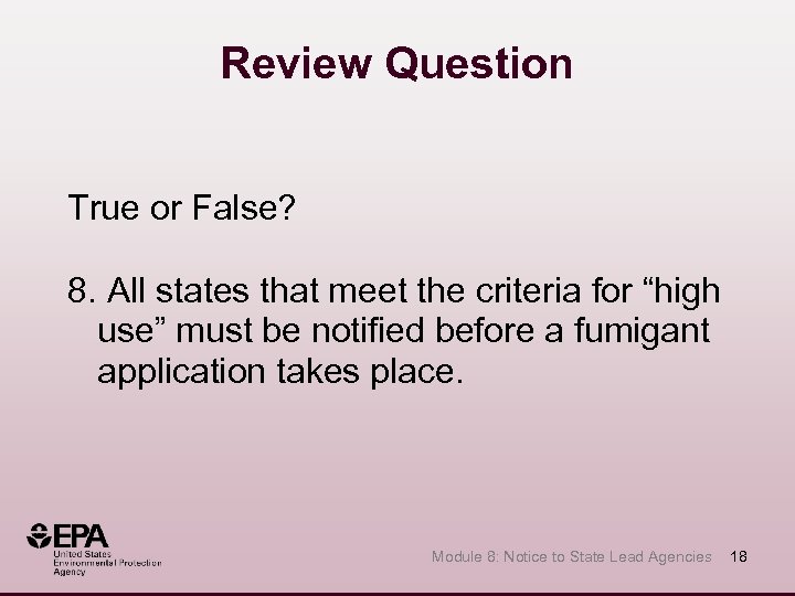 Review Question True or False? 8. All states that meet the criteria for “high