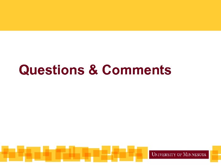 Questions & Comments 