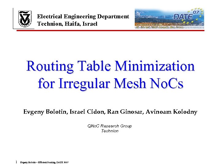 Electrical Engineering Department Technion, Haifa, Israel Routing Table Minimization for Irregular Mesh No. Cs