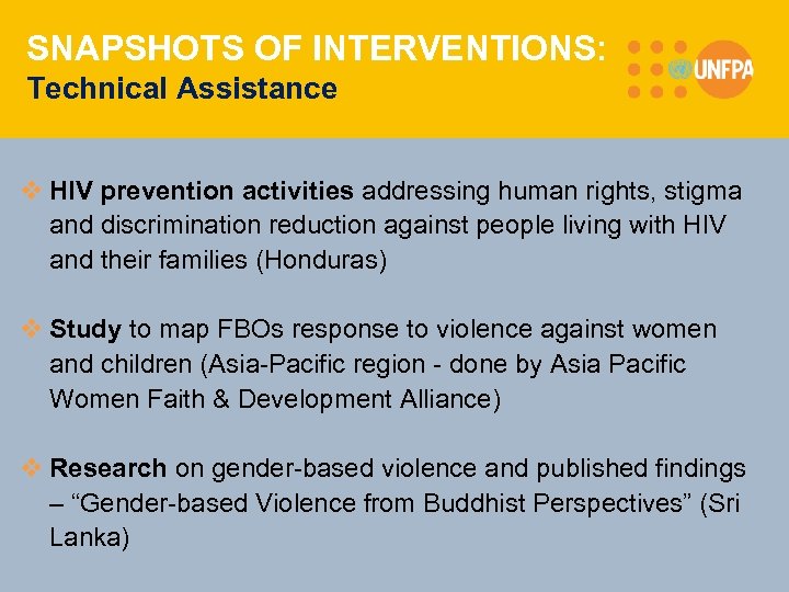 SNAPSHOTS OF INTERVENTIONS: Technical Assistance v HIV prevention activities addressing human rights, stigma and